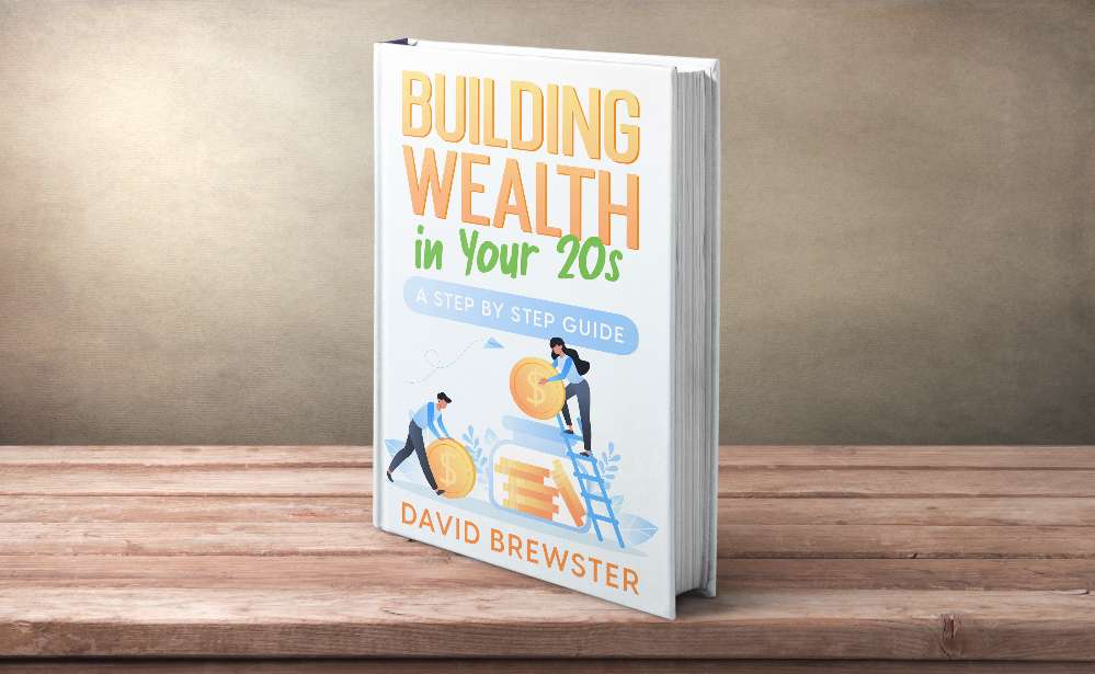 Building Wealth in Your 20s: A Step by Step Guide