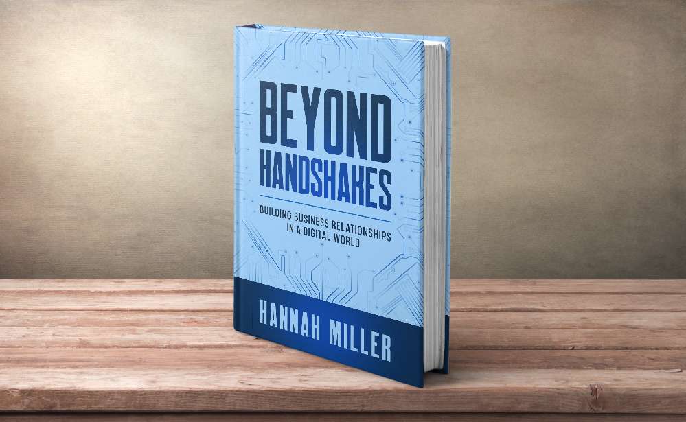 Beyond Handshakes: Building Business Relationships in a Digital World 