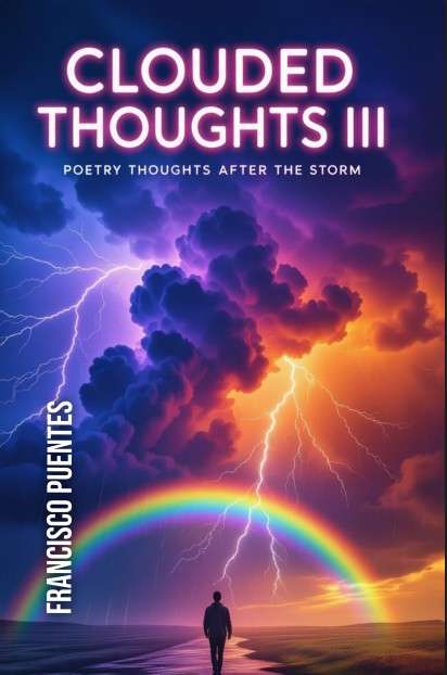 CLOUDED THOUGHTS III: Poetry Thoughts After the Storm
