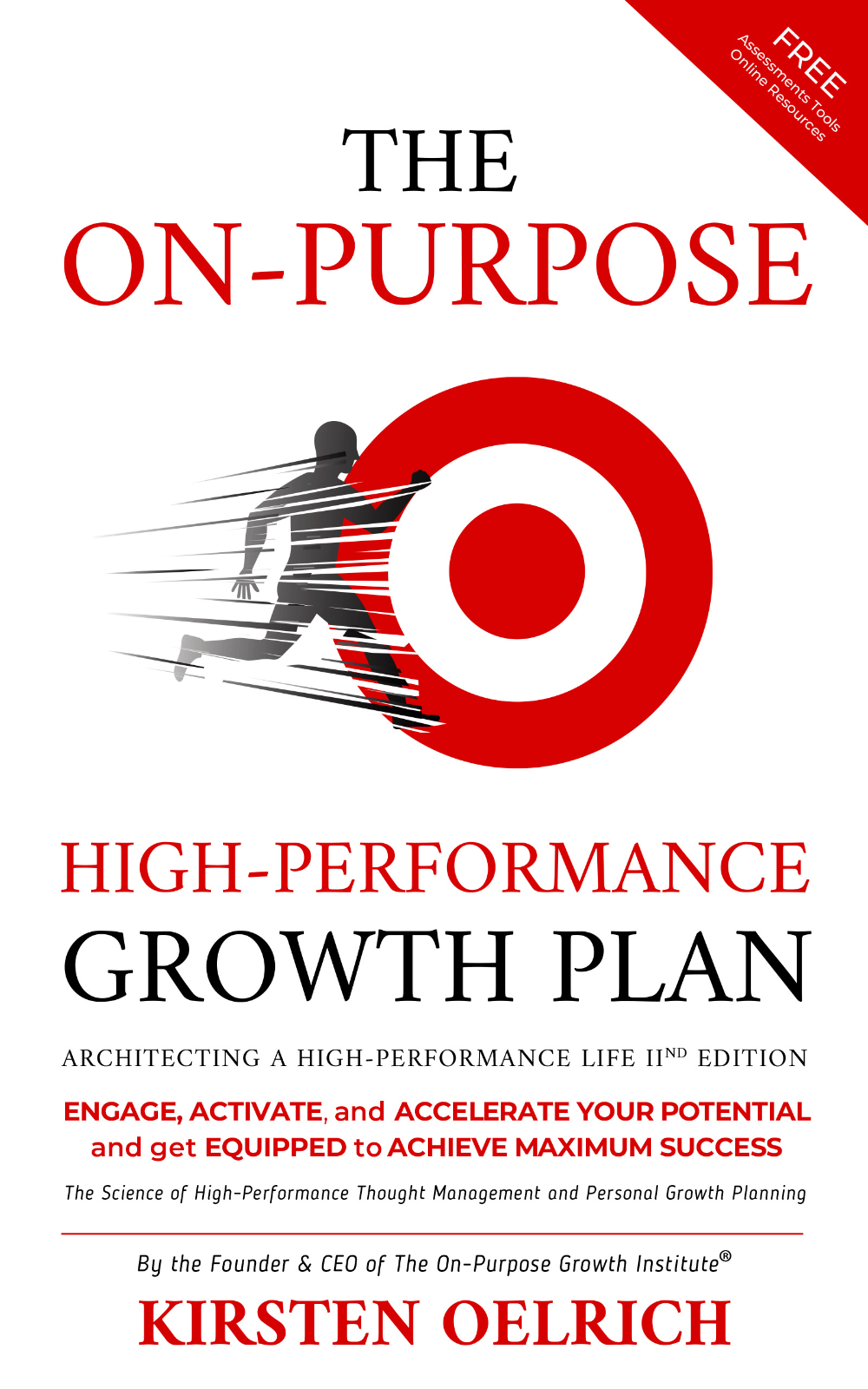 The On-Purpose High-Performance Growth Plan ll Edition-Architecting a High-Performance Life
