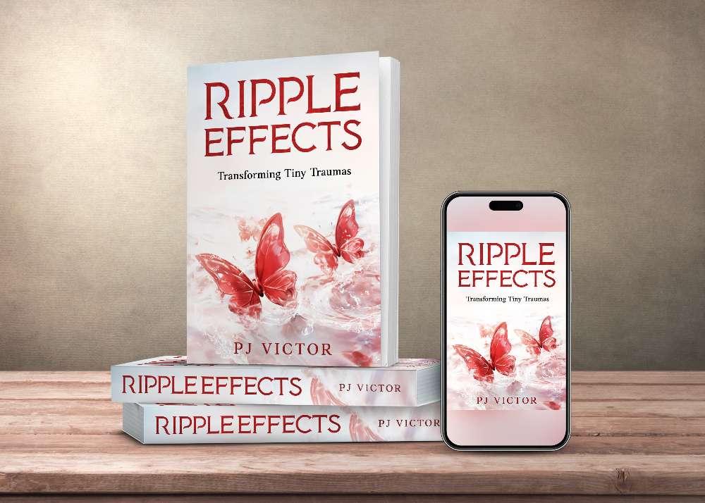  Ripple Effects: Transforming Tiny Traumas