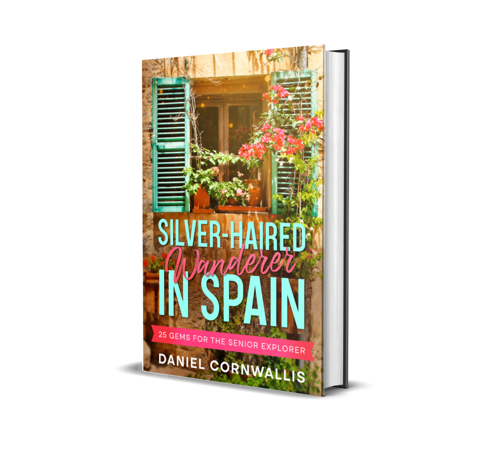 Silver-Haired Wanderer in Spain: 25 Gems for the Senior Explorer 