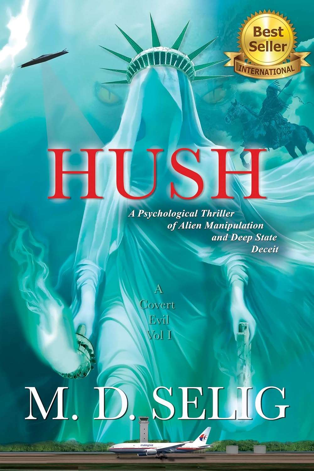 HUSH: A Psychological Thriller of Alien Manipulation and Deep State Deceit