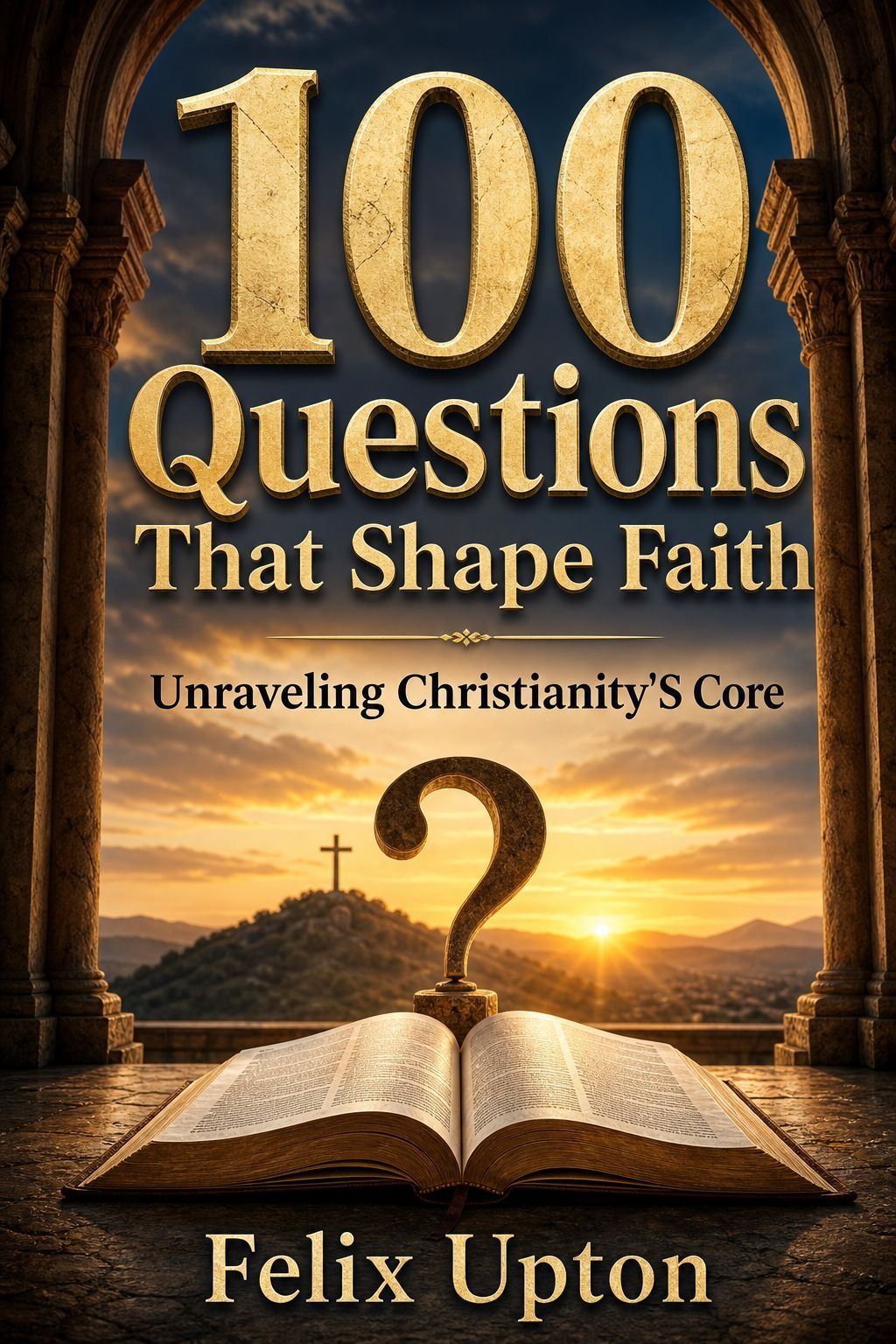 100 Questions That Shape Faith book cover